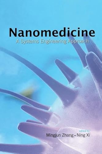 Imagen de archivo de Nanomedicine. A Systems Engineering Approach a la venta por Research Ink