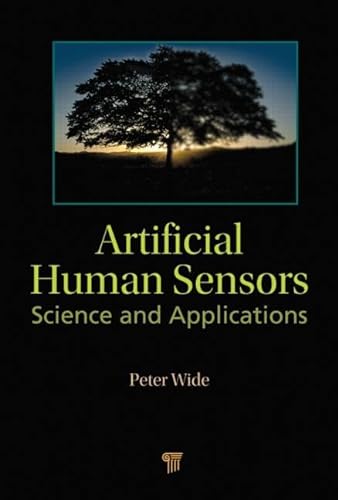 Beispielbild fr Artificial Human Sensors: Science and Applications zum Verkauf von Irish Booksellers