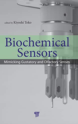 Imagen de archivo de Biochemical Sensors: Mimicking Gustatory and Olfactory Senses a la venta por GF Books, Inc.