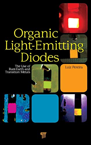 Beispielbild fr Organic Light Emitting Diodes The Use of Rare Earth and Transition Metals zum Verkauf von Basi6 International
