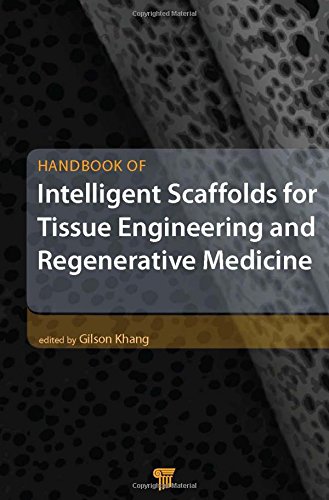 9789814267854: Handbook of Intelligent Scaffold for Tissue Engineering and Regenerative Medicine