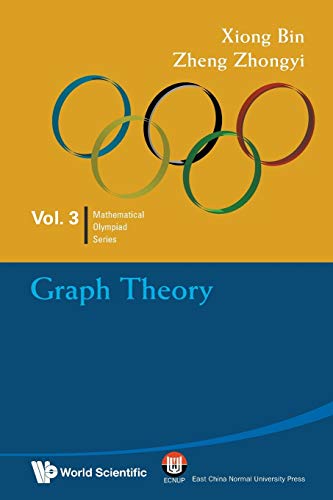 Stock image for Graph Theory: In Mathematical Olympiad and Competitions for sale by ThriftBooks-Dallas