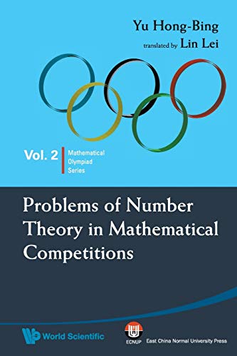 9789814271141: Problems of Number Theory in Mathematical Competitions: 2 (Mathematical Olympiad Series)