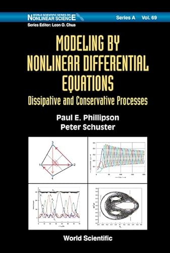 9789814271592: Modeling by Nonlinear Differential Equations: Dissipative and Conservative Processes