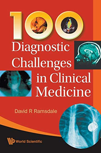 100 Diagnostic Challenges in Clinical Medicine