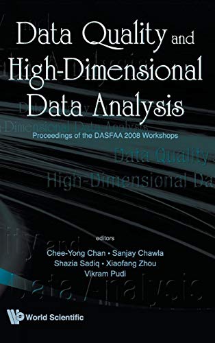 Imagen de archivo de DATA QUALITY AND HIGH-DIMENSIONAL DATA ANALYTICS - PROCEEDINGS OF THE DASFAA 2008 a la venta por suffolkbooks