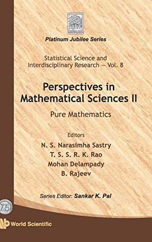 Imagen de archivo de Perspectives in Mathematical Sciences II. Pure Mathematics. Statistical Science and Interdisciplinary Research, Vol. 8 a la venta por Zubal-Books, Since 1961