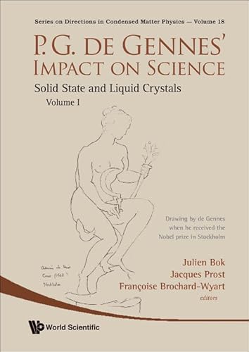 Stock image for P.G. de Gennes' Impact on Science - Volume I: Solid State and Liquid Crystals (Series on Directions in Condensed Matter Physics (Hardcover)) for sale by Solomon's Mine Books