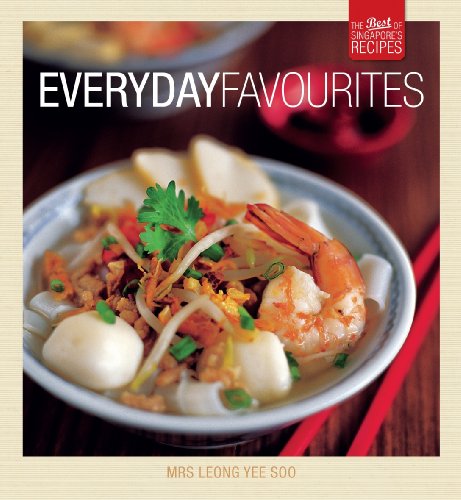 Beispielbild fr Everyday Favourites - The Best of Singapore's recipes zum Verkauf von Monster Bookshop