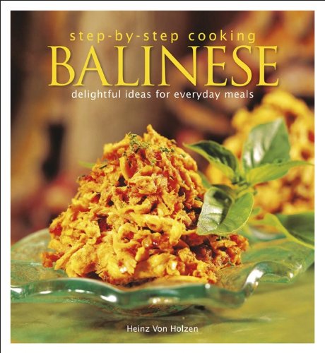 Beispielbild fr Step - by - Step Cooking Balinese zum Verkauf von WorldofBooks