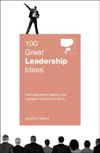 9789814276900: 100 Great Leadership Ideas: From Successful Leaders and Managers Around the World (100 Great Ideas)