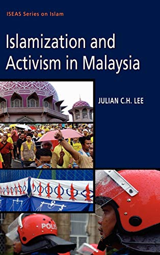 Beispielbild fr Islamization and Activism in Malaysia zum Verkauf von Blackwell's