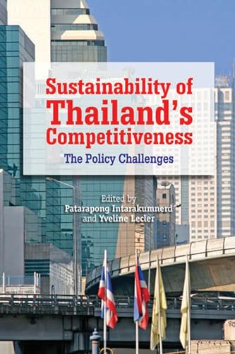 9789814279475: Sustainability of Thailand's Competitiveness: The Policy Challenges