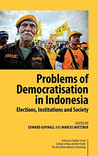 Beispielbild fr Problems of Democratisation in Indonesia: Elections, Institutions and Society zum Verkauf von Lucky's Textbooks