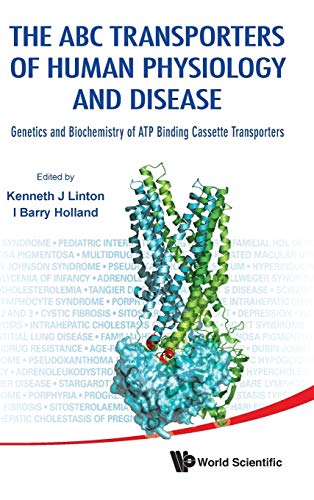 9789814280068: The ABC Transporters of Human Physiology and Disease: Genetics and Biochemistry of ATP Binding Cassette Transporters