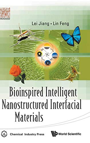 Stock image for Bioinspired Intelligent Nanostructured Interfacial Materials for sale by Buchpark