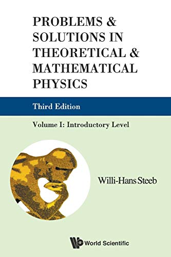 Stock image for Problems And Solutions In Theoretical And Mathematical Physics - Volume I: Introductory Level (Third Edition) for sale by SecondSale