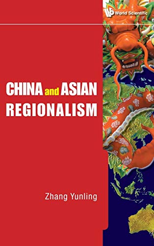 9789814282222: China and Asian Regionalism