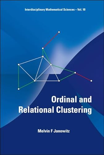 Stock image for Ordinal and Relational Clustering (Interdisciplinary Mathematical Sciences) for sale by Affordable Collectibles