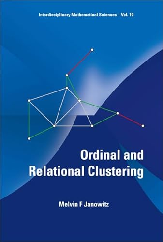 9789814287203: ORDINAL AND RELATIONAL CLUSTERING (WITH CD-ROM) (Interdisciplinary Mathematical Sciences)