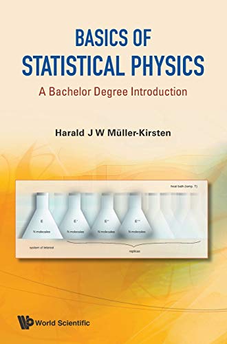 Stock image for BASICS OF STATISTICAL PHYSICS: A BACHELOR DEGREE INTRODUCTION for sale by suffolkbooks