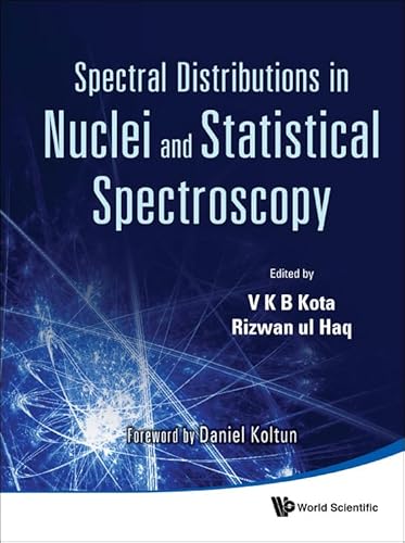 9789814287388: SPECTRAL DISTRIBUTIONS IN NUCLEI AND STATISTICAL SPECTROSCOPY