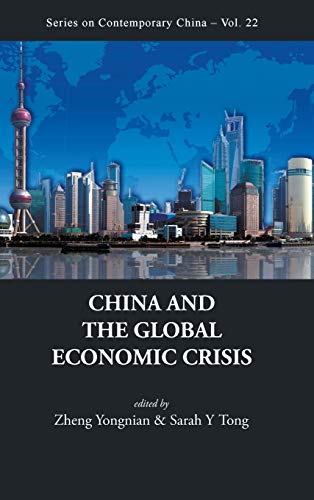 Stock image for China and the Global Economic Crisis for sale by Lowry's Books