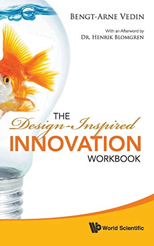 DESIGN-INSPIRED INNOVATION WORKBOOK, THE (9789814289634) by Vedin, Bengt-Arne