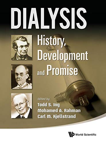 Stock image for DIALYSIS: HISTORY, DEVELOPMENT AND PROMISE for sale by GoldenWavesOfBooks