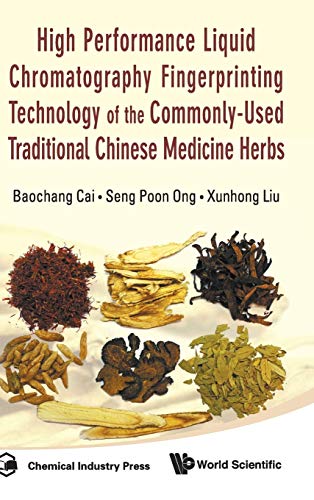 Stock image for High Performance Liquid Chromatography Fingerprinting Technology of the Commonly-Used Traditional Chinese Medicine Herbs for sale by Brook Bookstore
