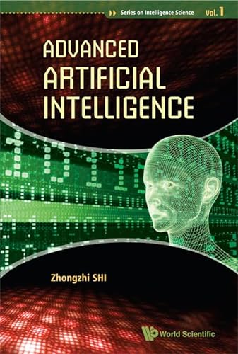 Stock image for Advanced Artificial Intelligence (Series on Intelligence Science) for sale by suffolkbooks