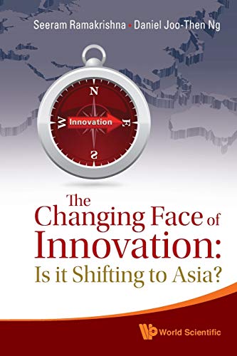 Stock image for Changing Face Of Innovation, The: Is It Shifting To Asia? for sale by suffolkbooks