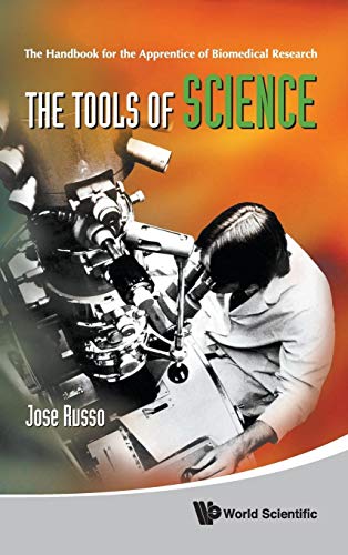 Stock image for The Tools of Science: The Handbook for the Apprentice of Biomedical Research for sale by suffolkbooks