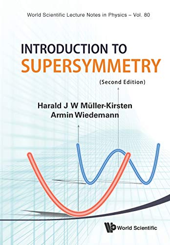 Stock image for INTRODUCTION TO SUPERSYMMETRY (2ND EDITION) (World Scientific Lecture Notes in Physics) for sale by SecondSale