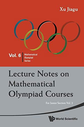 Stock image for Lecture Notes on Mathematical Olympiad Courses, Vol. 2 for sale by Majestic Books