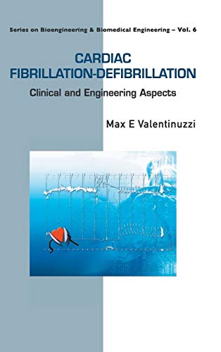 Stock image for Cardiac Fibrillation-Defibrillation: Clinical and Engineering Aspects (Series on Bioengineering Biomedical Engineering) for sale by suffolkbooks