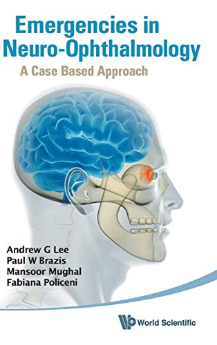 Imagen de archivo de Emergencies in Neuro-Ophthalmology: A Case Based Approach a la venta por HPB-Red