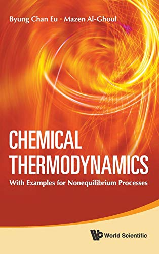 Stock image for Chemical Thermodynamics: With Examples for Nonequilibrium Processes for sale by Y-Not-Books