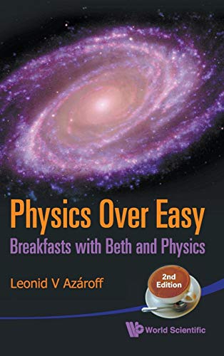 Stock image for Physics Over Easy: Breakfasts with Beth and Physics (2nd Edition) for sale by FOLCHATT