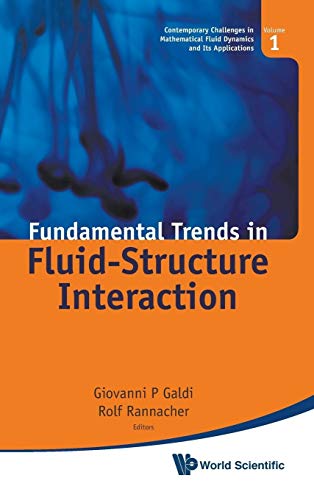 9789814299329: Fundamental Trends in Fluid-Structure Interaction: 1 (Contemporary Challenges In Mathematical Fluid Dynamics And Its Applications)