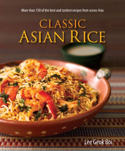 Beispielbild fr Classic Asian Rice zum Verkauf von Better World Books