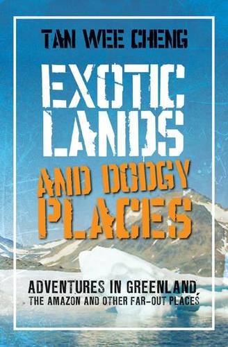 Beispielbild fr Exotic Lands and Dodgy Places zum Verkauf von Thryft