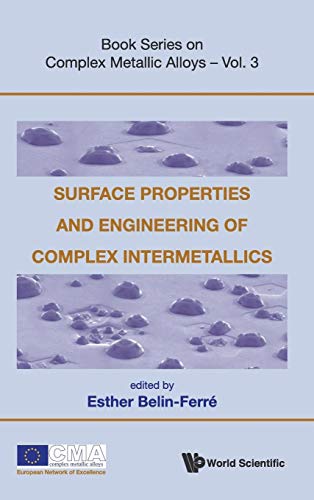 Stock image for Surface Properties and Engineering of Complex Intermetallics (Book Complex Metallic Alloys) for sale by suffolkbooks