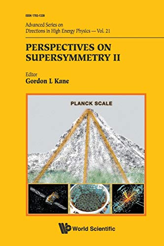 9789814307499: PERSPECTIVES ON SUPERSYMMETRY II: 21 (Advanced Series on Directions in High Energy Physics)
