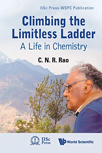 Imagen de archivo de Climbing The Limitless Ladder: A Life In Chemistry (Iiscpress-Wspc Publication) a la venta por suffolkbooks