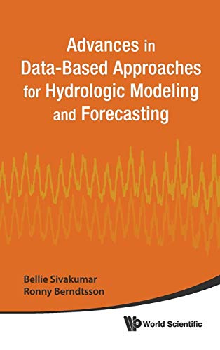 Stock image for Advances in Data-Based Approaches for Hydrologic Modeling and Forecasting for sale by suffolkbooks