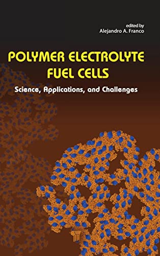 Stock image for Polymer Electrolyte Fuel Cells: Science, Applications, and Challenges for sale by Chiron Media