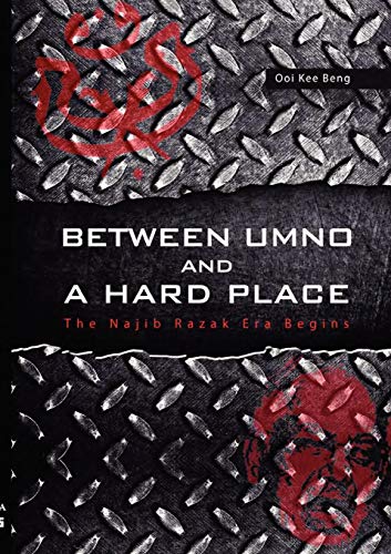 Stock image for BETWEEN UMNO AND A HARD PLACE for sale by Revaluation Books