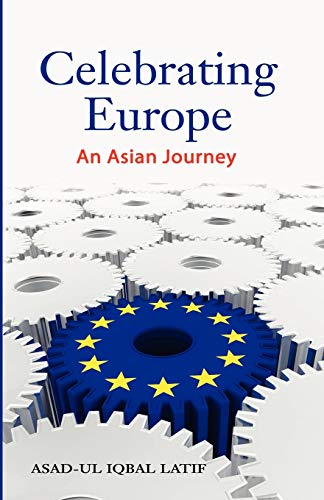 Stock image for Celebrating Europe: An Asian Journey for sale by Lucky's Textbooks