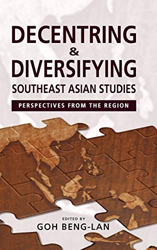 Beispielbild fr Decentring and Diversifying Southeast Asian Studies zum Verkauf von Blackwell's